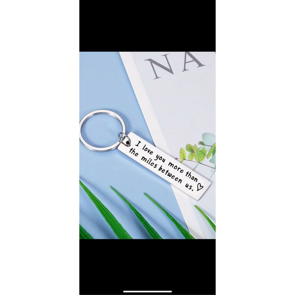 I Love You More Than The Miles Between Us Keychain Gift
